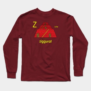 Z is for ziggurat Long Sleeve T-Shirt